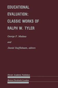 Cover image for Educational Evaluation: Classic Works of Ralph W. Tyler