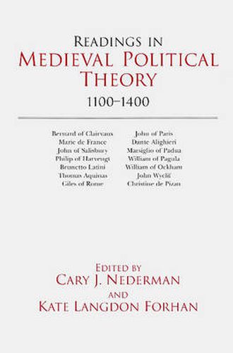 Readings in Medieval Political Theory: 1100-1400: 1100-1400