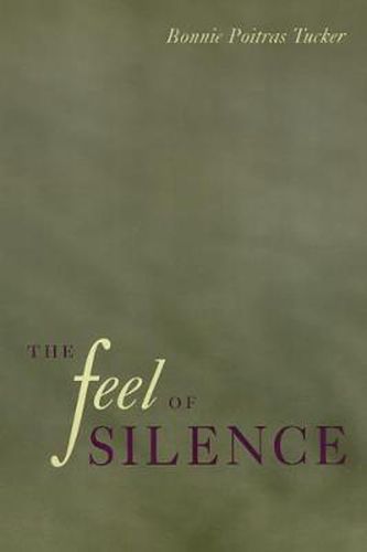 Cover image for The Feel Of Silence