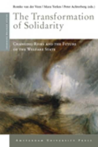 Cover image for The Transformation of Solidarity: Changing Risks and the Future of the Welfare State
