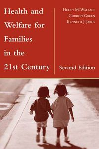 Cover image for Health and Welfare for Families in the 21st Century