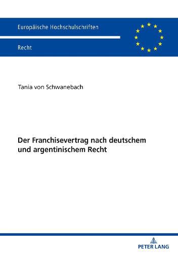 Cover image for Der Franchisevertrag Nach Deutschem Und Argentinischem Recht