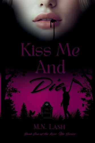 Cover image for Kiss Me And Die