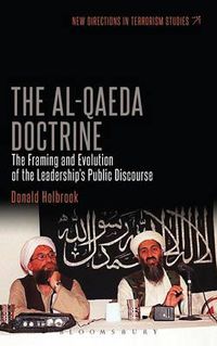 Cover image for The Al-Qaeda Doctrine: The Framing and Evolution of the Leadership's Public Discourse