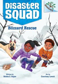 Cover image for Blizzard Rescue: A Branches Book (Disaster Squad #3)