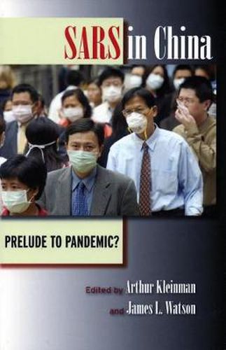 Cover image for SARS in China: Prelude to Pandemic?