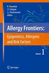 Cover image for Allergy Frontiers:Epigenetics, Allergens and Risk Factors
