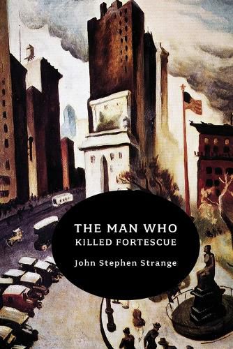 Cover image for The Man Who Killed Fortescue