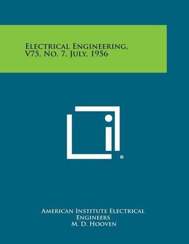 Cover image for Electrical Engineering, V75, No. 7, July, 1956