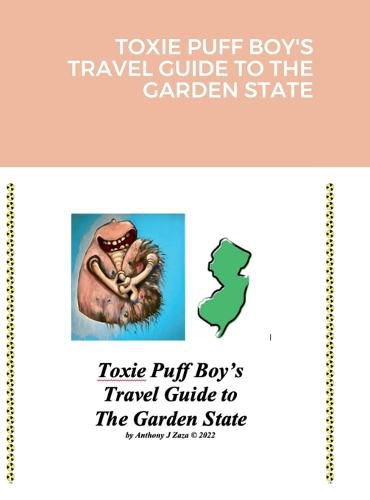 Cover image for Toxie Puff Boy's Travel Guide to the Garden State