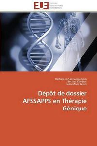 Cover image for Depot de dossier afssapps en therapie genique