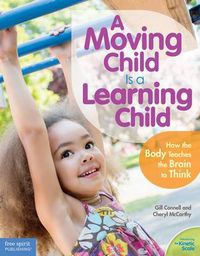 Cover image for A Moving Child is a Learning Child