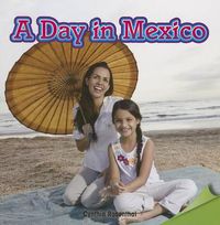 Cover image for A Day in Mexico