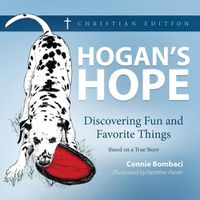 Cover image for Hogan's Hope: Discovering Fun and Favorite Things