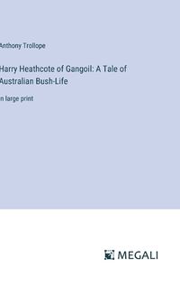 Cover image for Harry Heathcote of Gangoil