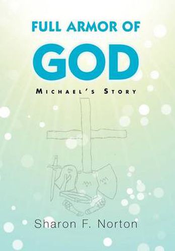 Cover image for Full Armor of God: Michael's Story