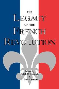 Cover image for The Legacy of the French Revolution