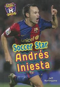 Cover image for Soccer Star Andres Iniesta