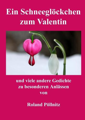 Cover image for Ein Schneegloeckchen zum Valentin