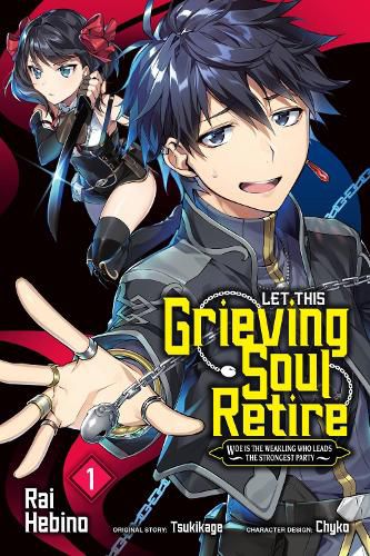 Cover image for Let This Grieving Soul Retire, Vol. 1 (manga)