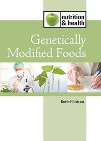 Cover image for Genetically Modified Foods