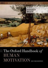 Cover image for The Oxford Handbook of Human Motivation