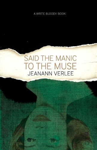 Cover image for Said the Manic to the Muse