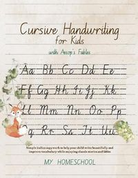 Cover image for Cursive Handwriting for Kids with Aesop's Fables