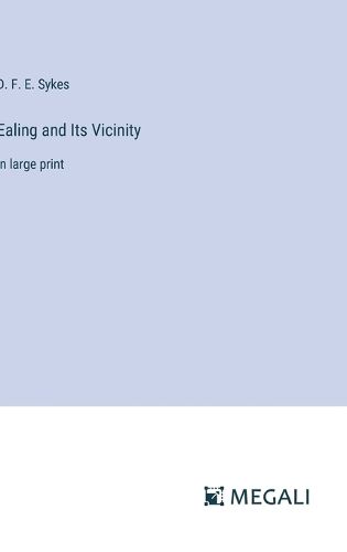 Ealing and Its Vicinity