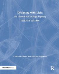 Cover image for Designing with Light: An Introduction to Stage Lighting