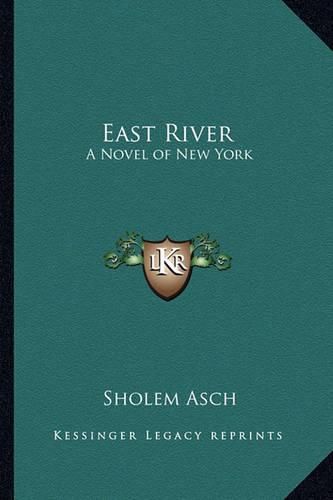 East River: A Novel of New York