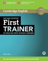Cover image for First Trainer Six Practice Tests without Answers with Audio