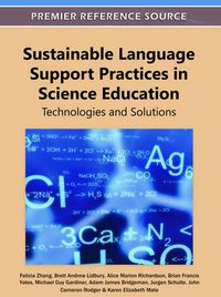 Cover image for Sustainable Language Support Practices in Science Education: Technologies and Solutions