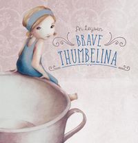 Cover image for Brave Thumbelina