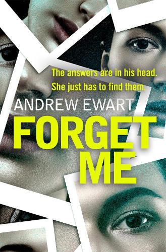 Cover image for Forget Me: A gripping, thought-provoking and emotional speculative thriller