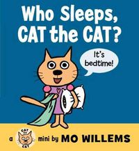 Cover image for Who Sleeps, Cat the Cat?