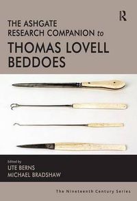 Cover image for The Ashgate Research Companion to Thomas Lovell Beddoes