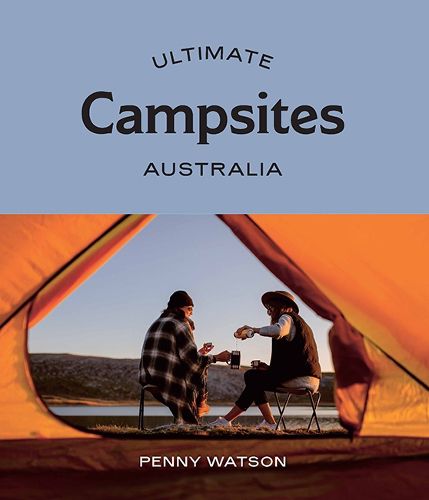 Cover image for Ultimate Campsites: Australia
