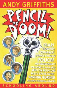 Cover image for Pencil of Doom!: Schooling Around 2