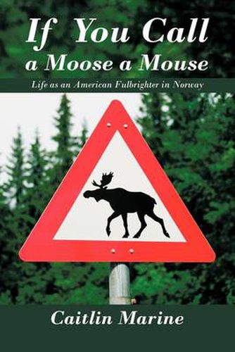 Cover image for If You Call a Moose a Mouse