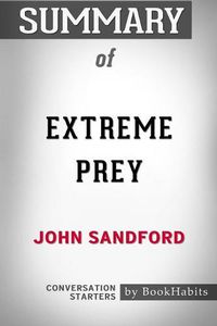 Cover image for Summary of Extreme Prey by John Sandford: Conversation Starters