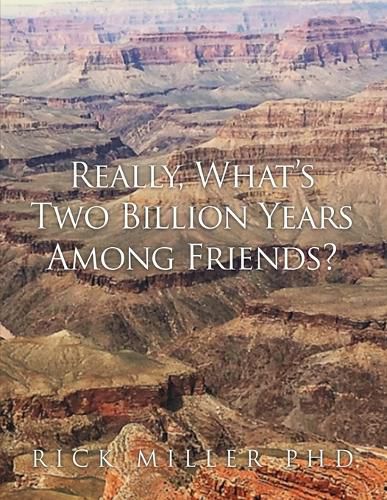 Really, What's Two Billion Years Among Friends?