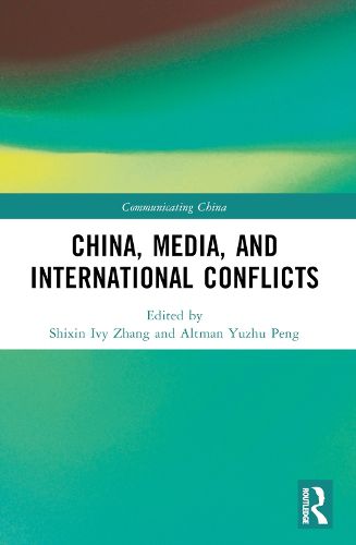 China, Media, and International Conflicts