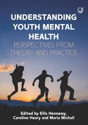 Cover image for Understanding Youth Mental Health: Perspectives from Theory and Practice