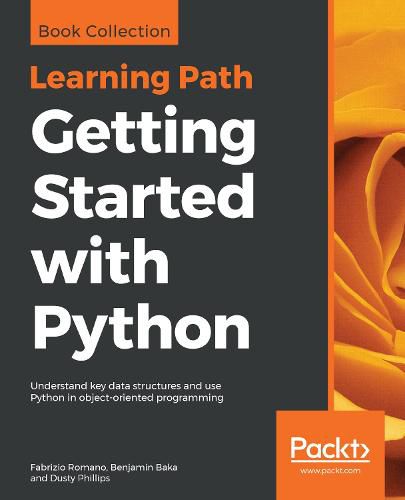 Cover image for Getting Started with Python: Understand key data structures and use Python in object-oriented programming