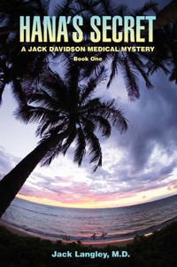 Cover image for Hana's Secret: A Jack Davidson Medical Mystery