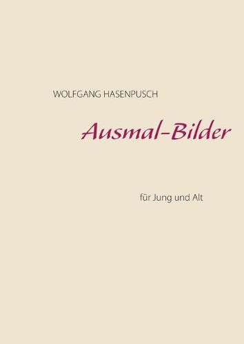 Cover image for Ausmal-Bilder: fur Jung und Alt