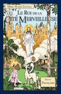 Cover image for Le Roi de la Cite Merveilleuse