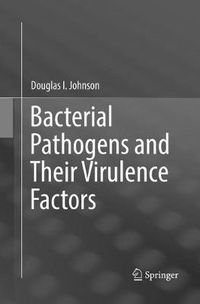 Cover image for Bacterial Pathogens and Their Virulence Factors