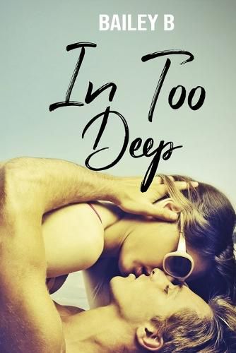 Cover image for In Too Deep